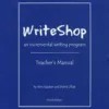 WriteShop - Teacher's Guide 4th ed.