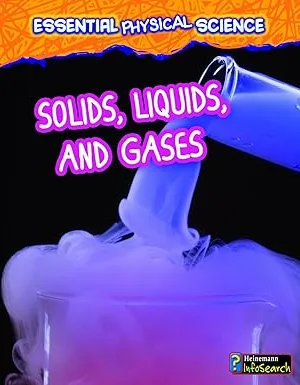 Solids, Liquids, and Gases