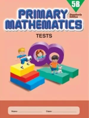 Primary Mathematics 5B Tests