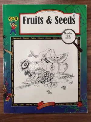 Fruits & Seeds Reproducible Activities - Life Science Series - Grades 4-6