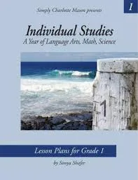 Individual Studies - Lesson Plans Grade 1 - Simply Charlotte Mason
