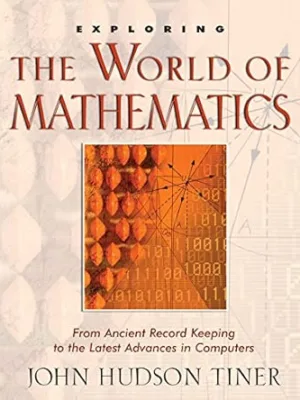 Exploring the World of Mathematics