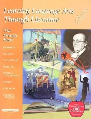 Learning Language Arts Through Literature: The Orange Book (Teacher Book)