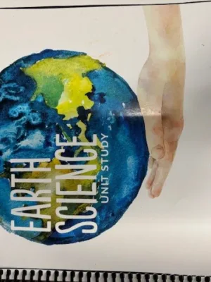 Gather Round Earth Science Unit Study: Teacher's Guide