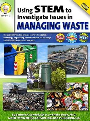 Using STEM to Investigate Issues in Managing Waste