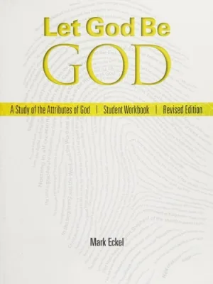 Let God be God Bible Study