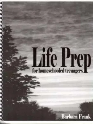 Life Prep for Homeschooled Teenagers