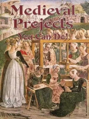 Medieval Projects You Can Do
