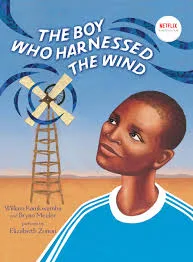The Boy who Harnessed the Wind - Picture Book Version