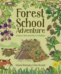 Forest School Adventure - Outdoor skills and play for children