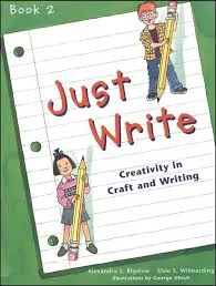 Just Write - Creativity and Craft in Writing - Book 2