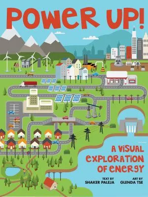 Power Up! A visual exploration of energy