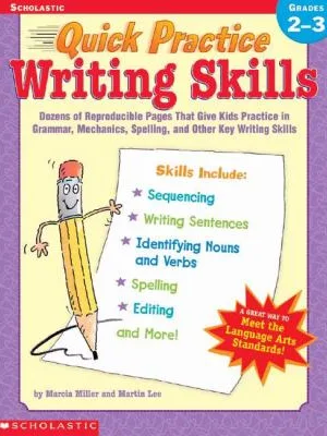 Quick Practice Writing Skills - Grades 2-3