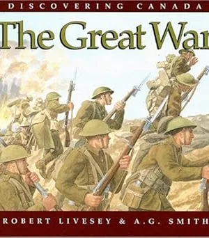 Discovering Canada: The Great War