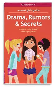 Drama, Rumors & Secrets - staying true to yourself in changing times